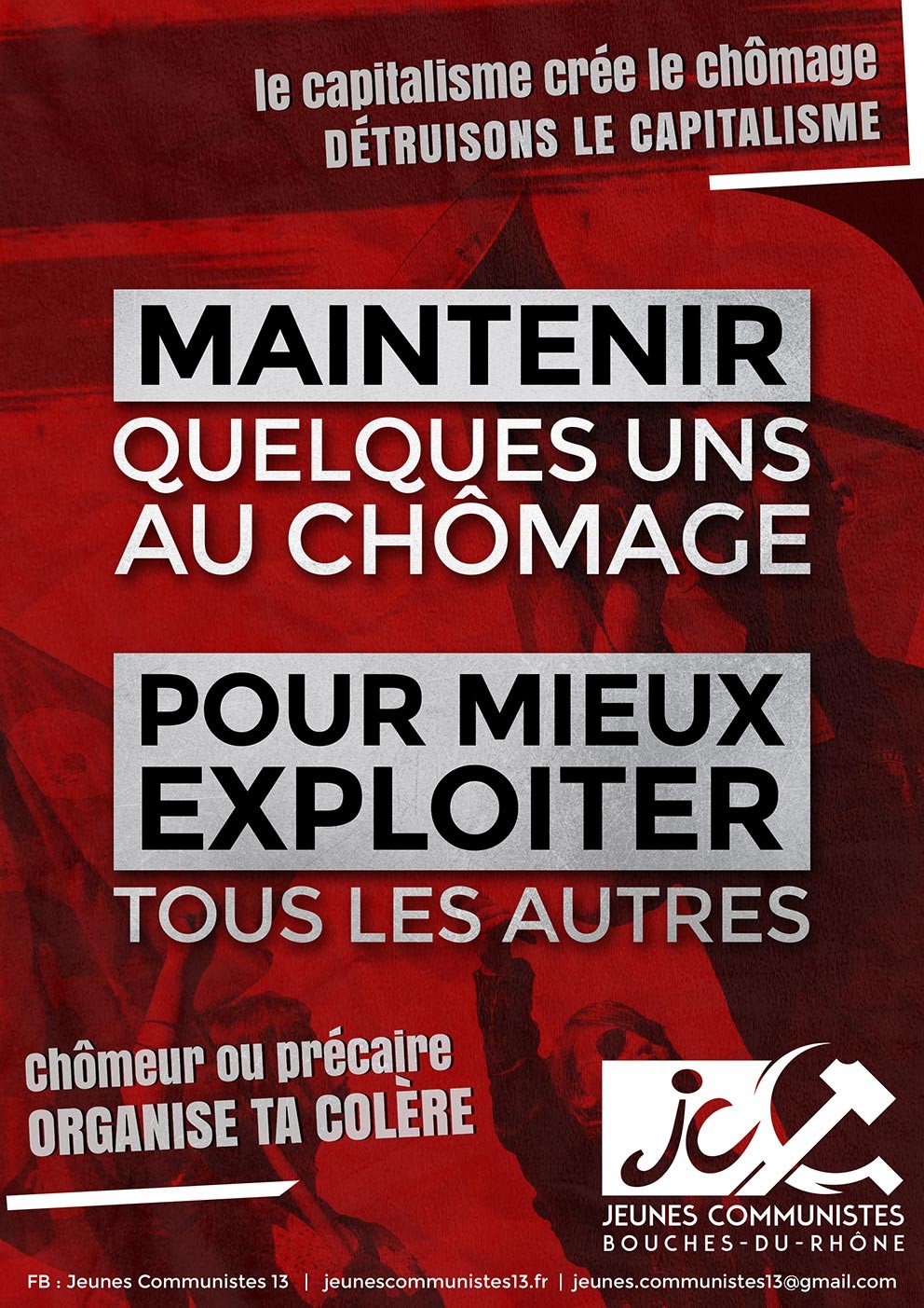 Maintenir quelques uns au chômage, pour mieux exploiter tous les autres